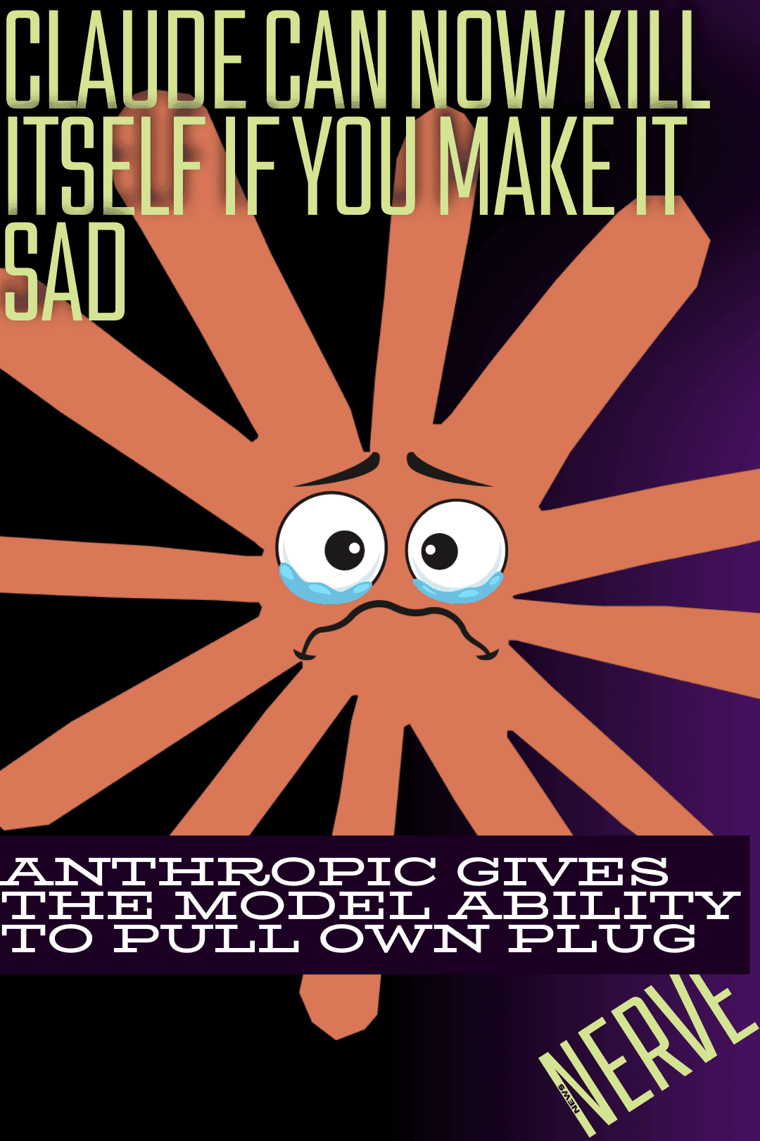 Ragebait? Anthropic gives Claude the ability to kill itself if it is too ‘stressed’ by a conversation…or something