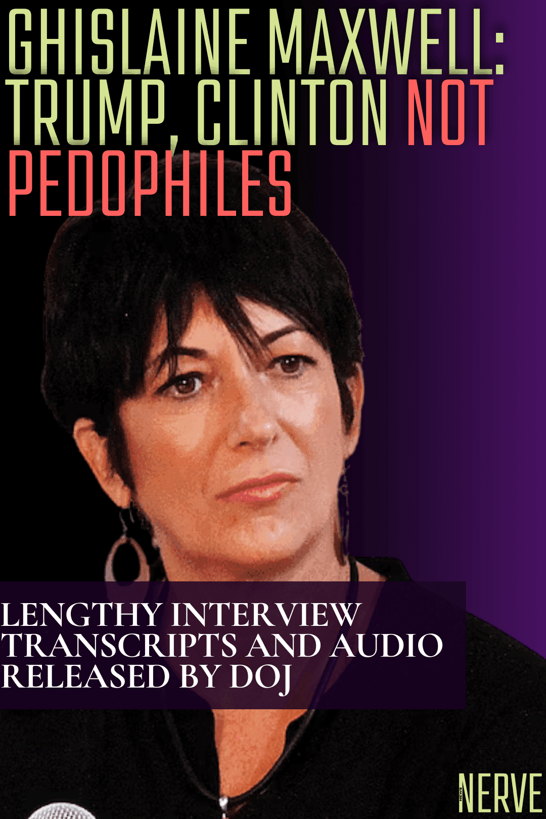 Justice Dept releases full Ghislaine Maxwell interview transcripts, audio